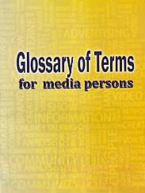 Glossary of Terms for Media Persons
