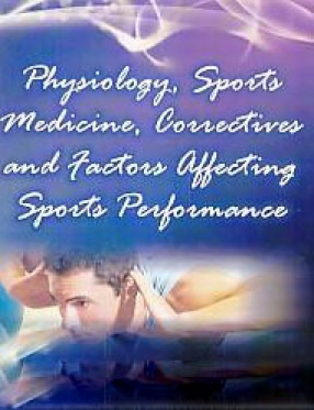 Physiology, Sports, Medicine, Correctives and Factors Affecting Sports Performance