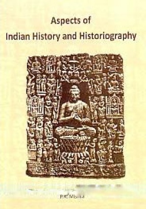 Aspects of Indian History and Historiography