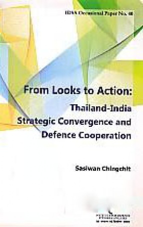 From Looks to Action: Thailand-India Strategic Convergence and Defence Cooperation