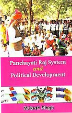Panchayati Raj System and Political Development