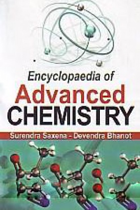 Encyclopaedia of advanced chemistry (In 10 Volumes)