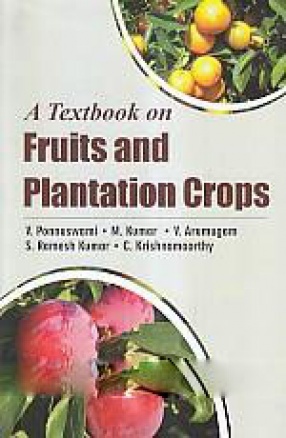 A Textbook on Fruits and Plantation Crops