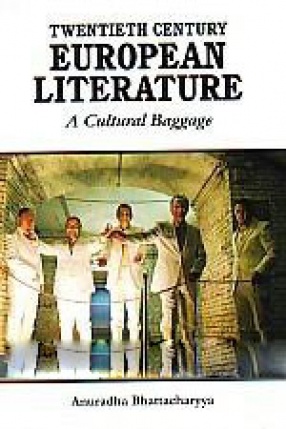 Twentieth  Ccentury European Literature: A Cultural Baggage