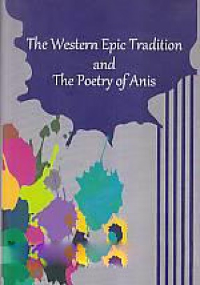 The Western Epic Tradition and the Poetry of Anis