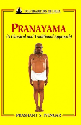 Pranayama: A Classical and Traditional Approach