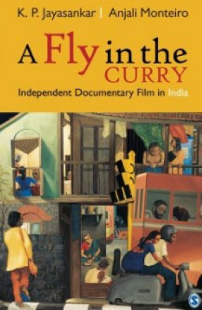 A Fly in the Curry: Independent Documentary Film in India