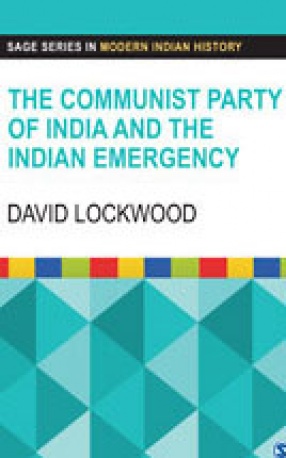 The Communist Party of India and the Indian Emergency