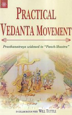 Practical Vedanta Movement: Prasthanatraya Widened to 