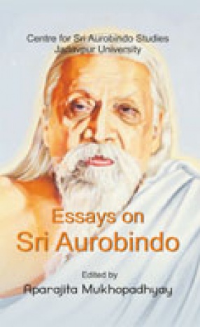 Essays on Sri Aurobindo