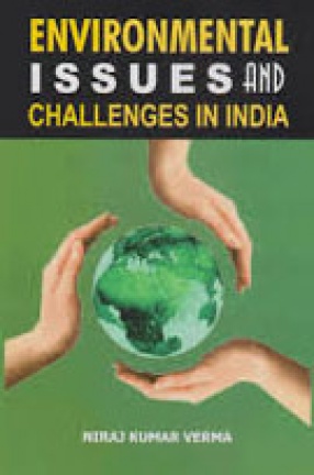 Enviornmental Issues and Challenges in India