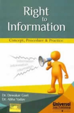 Right to Information: Concept, Procedure and Practice