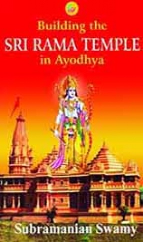 Building the Sri Rama Temple in Ayodhya