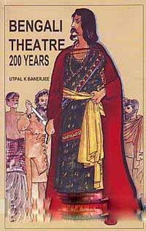 Bengali Theatre: 200 Years