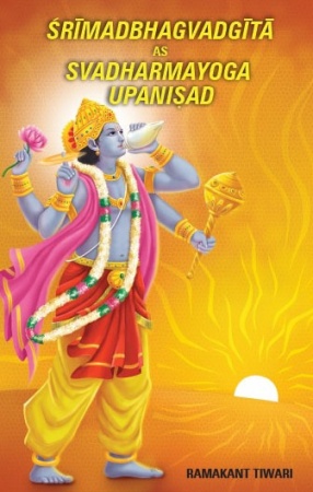 Srimadbhagvadgita As Svadharmayoga Upanisad