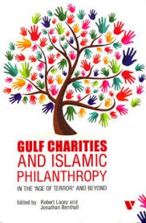 Gulf Charities and Islamic Philanthropy In the 