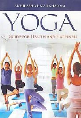 Yoga: Guide for Health and Happiness