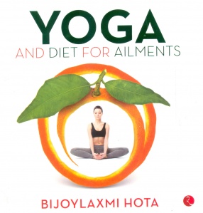 Yoga and Diet for Ailments