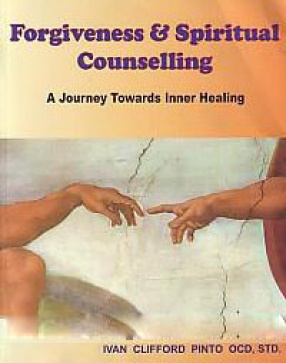 Forgiveness & Spiritual Counseling: A Journey Towards Inner Healing