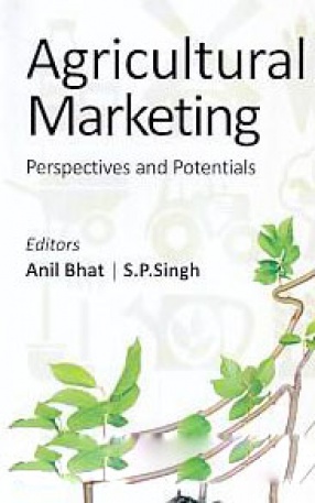 Agricultural Marketing: Perspective and Potential