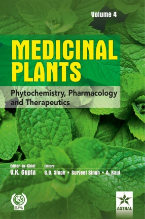 Medicinal Plants: Phytochemistry Pharmacology and Therapeutics, Volume 4
