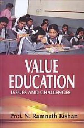 Value Education: Issues and Challenges
