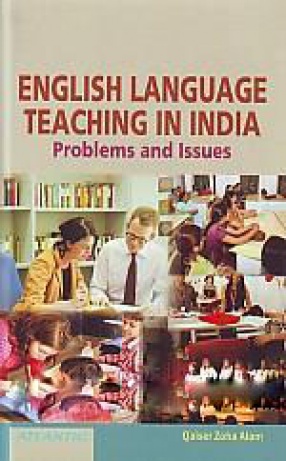 English Language Teaching in India: Problems and Issues