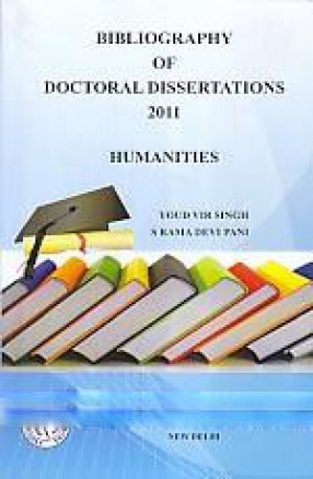 Bibliography of Doctoral Dissertations: Humanities, 2011