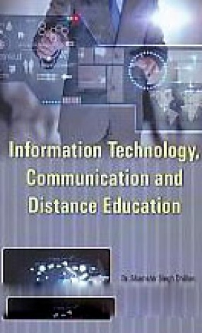 Information Technology, Communication and Distance Education