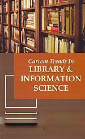 Current Trends in Library and Information Science