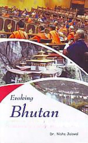 Evolving Bhutan: A Historical Perspective