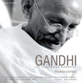 Gandhi: An Illustrated Biography