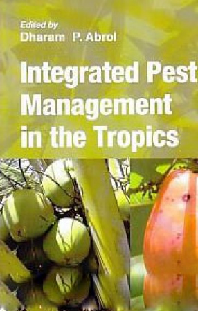 Integrated Pest Management in the Tropics (In 2 Volumes)