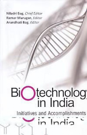 Biotechnology in India: Initiatives and Accomplishments