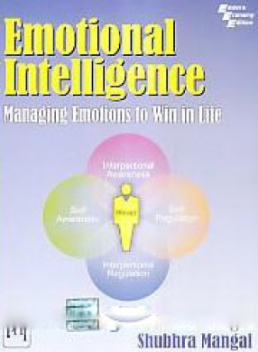 Emotional Intelligence: Managing Emotions to Win in Life