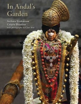 In Andal's Garden: Art, Ornament and Devotion in Srivilliputtur