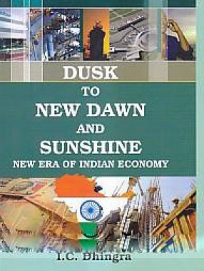 Dusk to New Dawn and Sunshine: New Era of Indian Economy