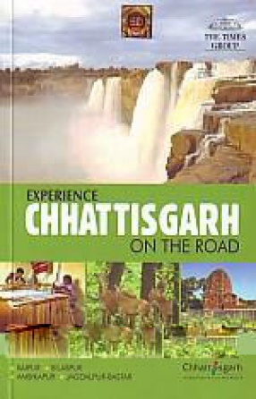 Experience Chhattisgarh on the Road