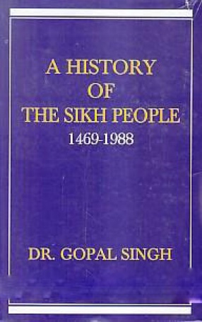 A History of the Sikh People 1469-1988