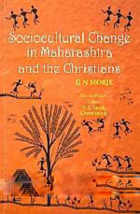 Sociocultural Change in Maharashtra and the Christians