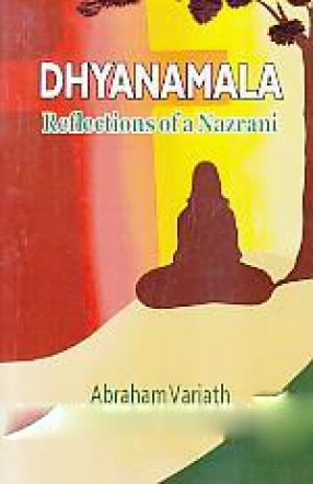 Dhyanamala: Reflections of A Nazrani