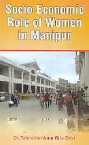 Socio-Economic Role of Women in Manipur