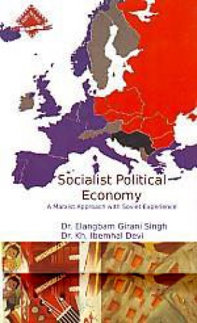 Socialist Political Economy: A Marxist Approach with Soviet Experience 