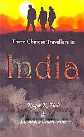 Three Chinese Travellers to India