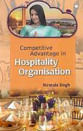 Competitive Advantage in Hospitality Organisation