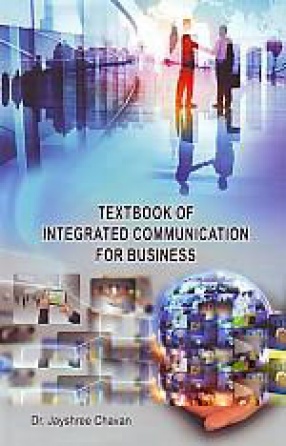 Textbook of Integrated Communication for Business