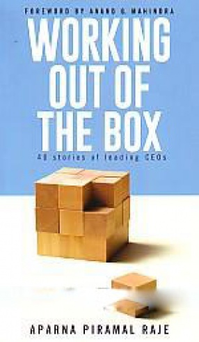 Working Out of the Box: 40 Stories of Leading CEOs