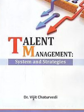 Talent Management: System and Strategies