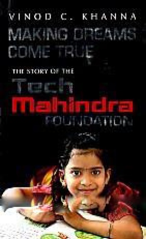 Making Dreams Come True: The Story of the Tech Mahindra Foundation