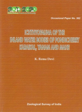 Ichthyofauna of the Inland Water Bodies of Pondicherry Karaikal, Yanam and Mahe